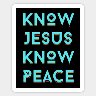 Know Jesus Know Peace | Christian Typography Sticker